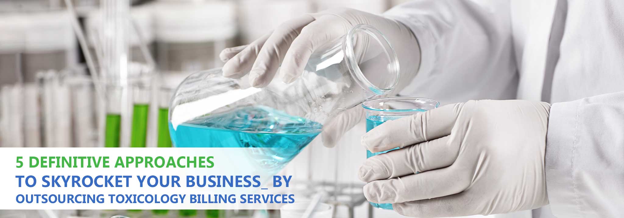 Outsourcing Toxicology Billing Services