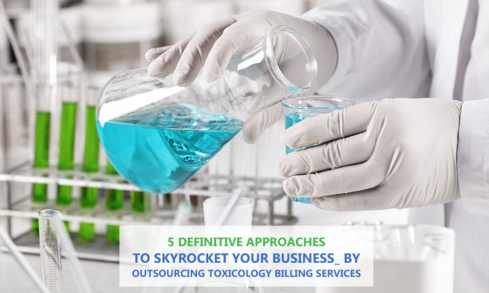 5 Definitive Approaches to Skyrocket Your Toxicology Business By Outsourcing